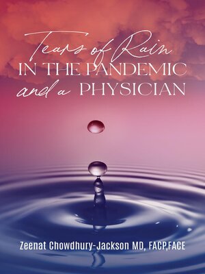 cover image of Tears of Rain in the Pandemic and a Physician